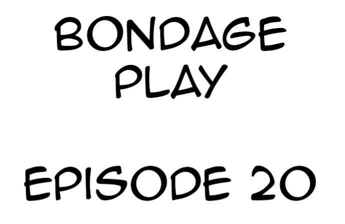 Page 1 Chapter 20 Bondage Play