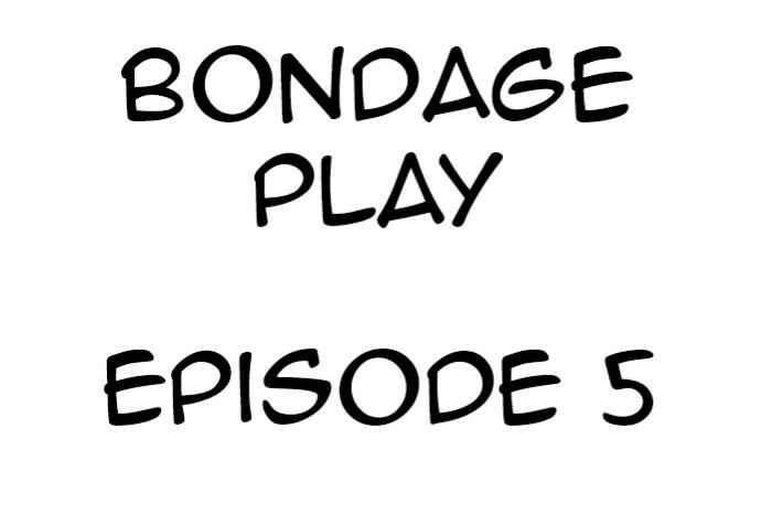 Page 1 Chapter 5 Bondage Play