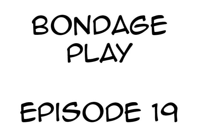 Page 1 Chapter 19 Bondage Play