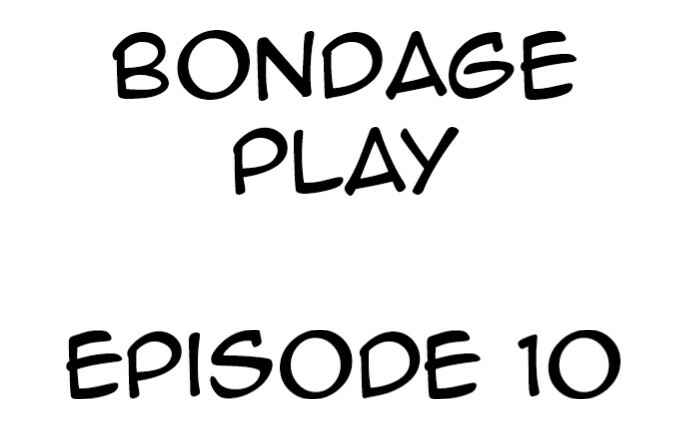 Page 1 Chapter 10 Bondage Play