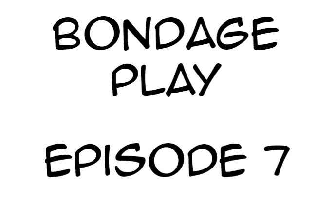 Page 1 Chapter 7 Bondage Play