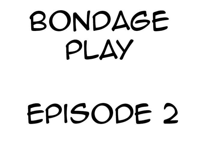 Page 1 Chapter 2 Bondage Play