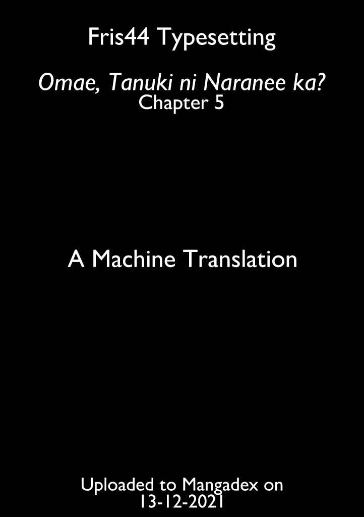 Page 1 Chapter 5 Omae, Tanuki ni Naranee ka?