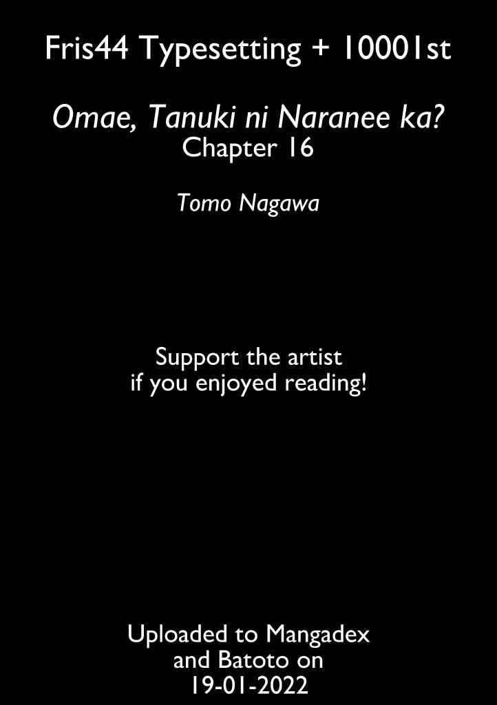 Page 1 Chapter 16 Omae, Tanuki ni Naranee ka?