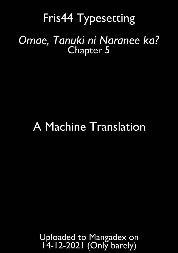 Page 1 Chapter 6 Omae, Tanuki ni Naranee ka?