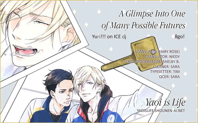 Page 1 Chapter Unknown_8769 Yuri!!! on Ice - Tatoeba Sukoshi Dake Mirai no Hanashi (Doujinshi)