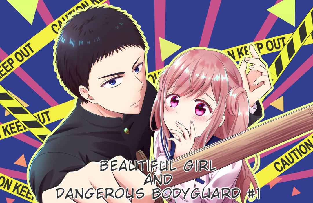 Page 1 Chapter 1 Beautiful Girl and Dangerous Bodyguard