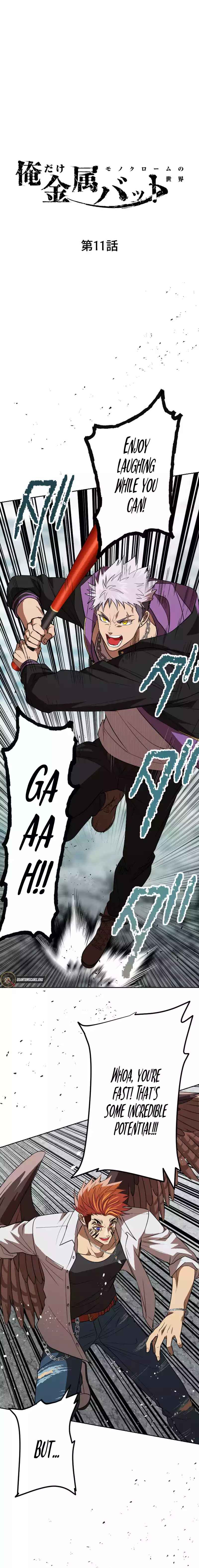 Page 1 Chapter 11 Ore Dake Kinzoku Bat ~Monochrome no Sekai~