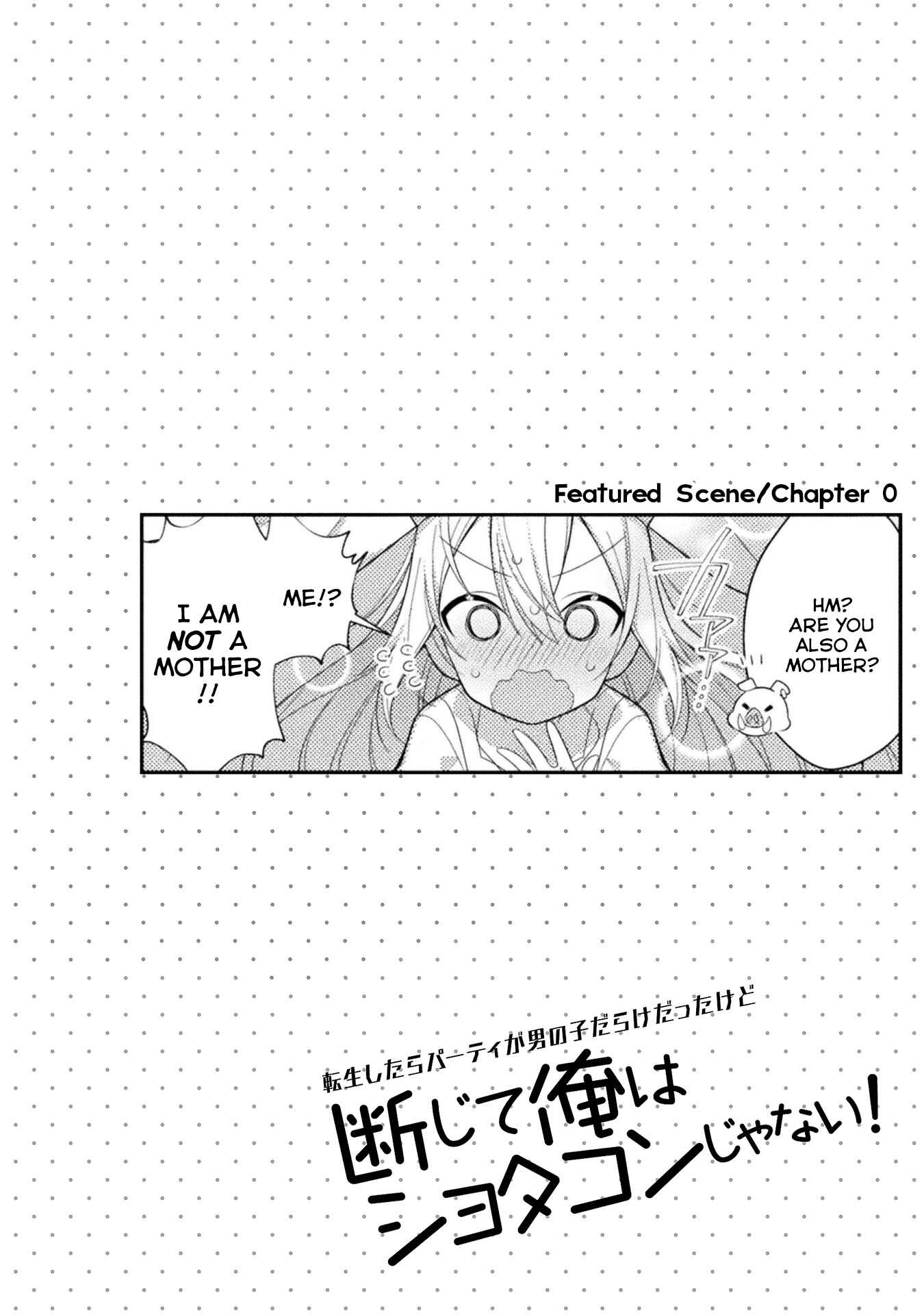 Page 8 Chapter 0 Tensei Shitara Paati ga Otokonoko-Darakedattakedo Danjite Ore wa Shotakon Janai!
