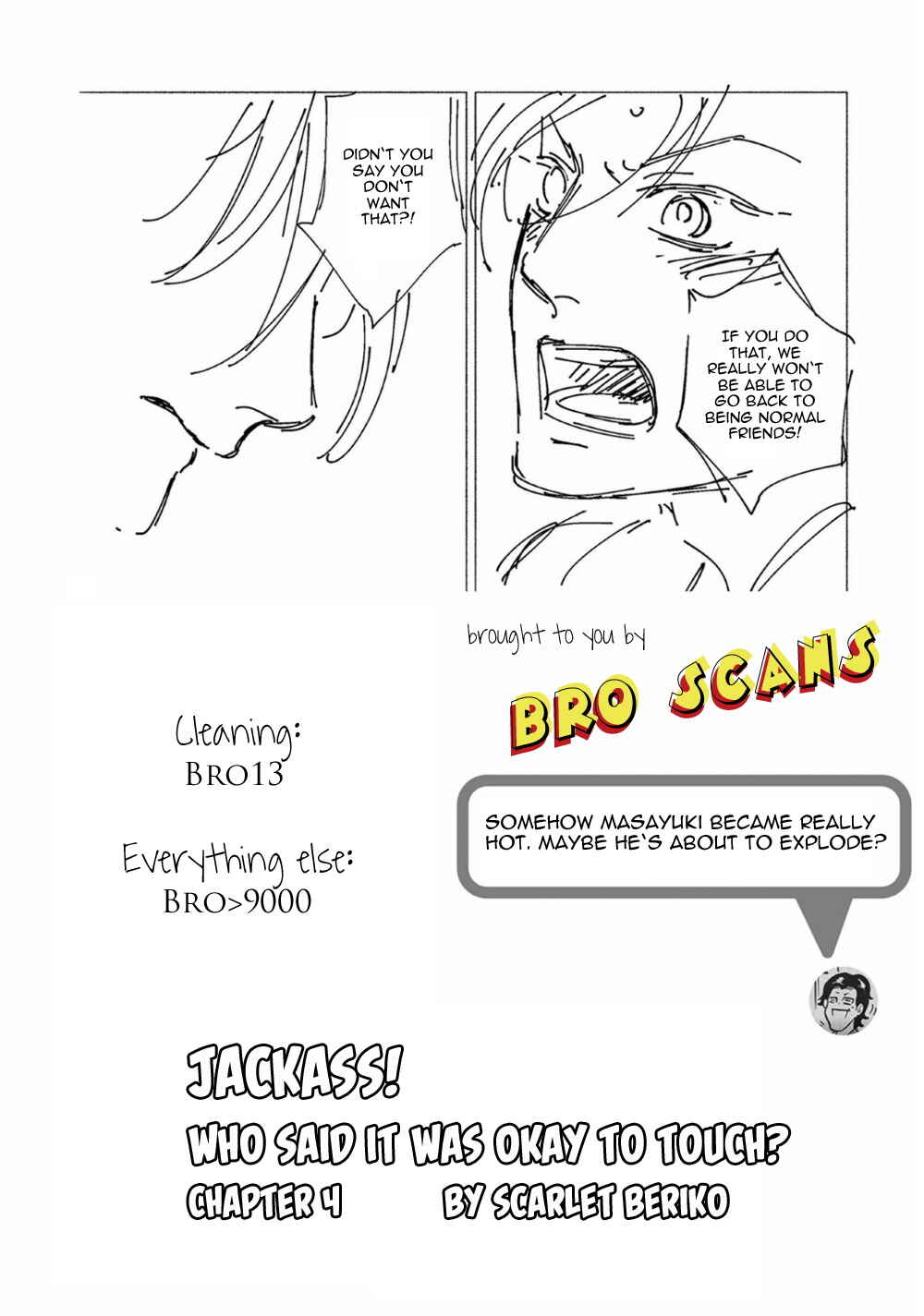 Page 33 Chapter 4 Jackass! - Sawatte Ii tte Dare ga Itta yo?