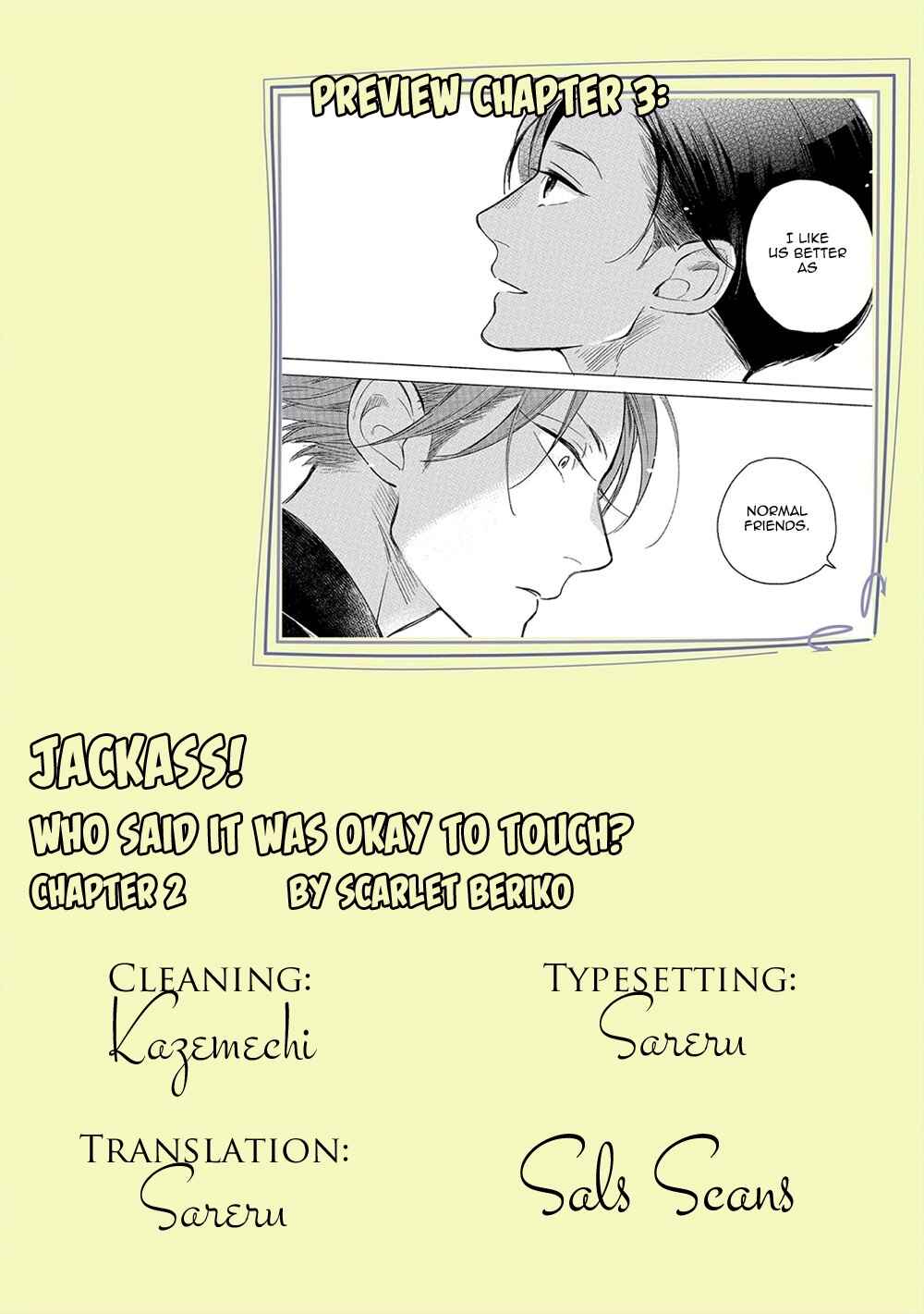 Page 31 Chapter 2 Jackass! - Sawatte Ii tte Dare ga Itta yo?