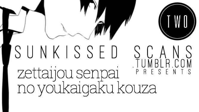 Page 1 Chapter 2 Zettaijou Senpai no Youkaigaku Kouza
