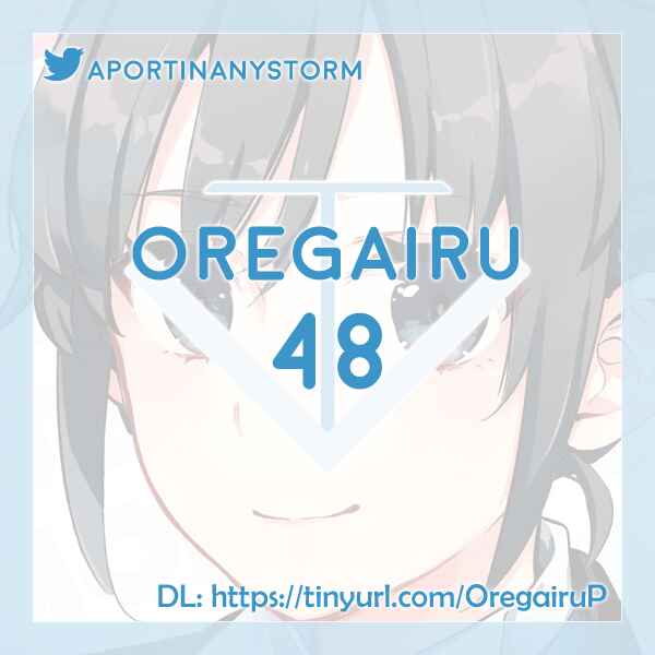 Page 31 Chapter 48 Yahari Ore no Seishun Love Come wa Machigatteiru.: Monologue