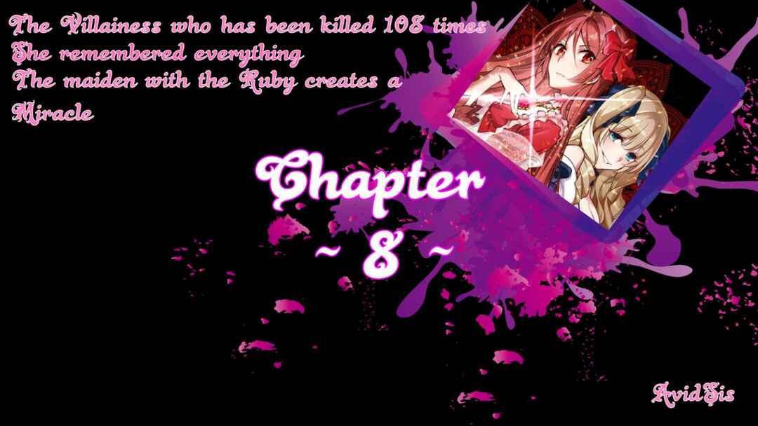 Page 1 Chapter 8 108-kai Korosareta Akuyaku Reijou: Subete o Omoidashita no de, Otome wa Ruby de Kiseki Shimasu