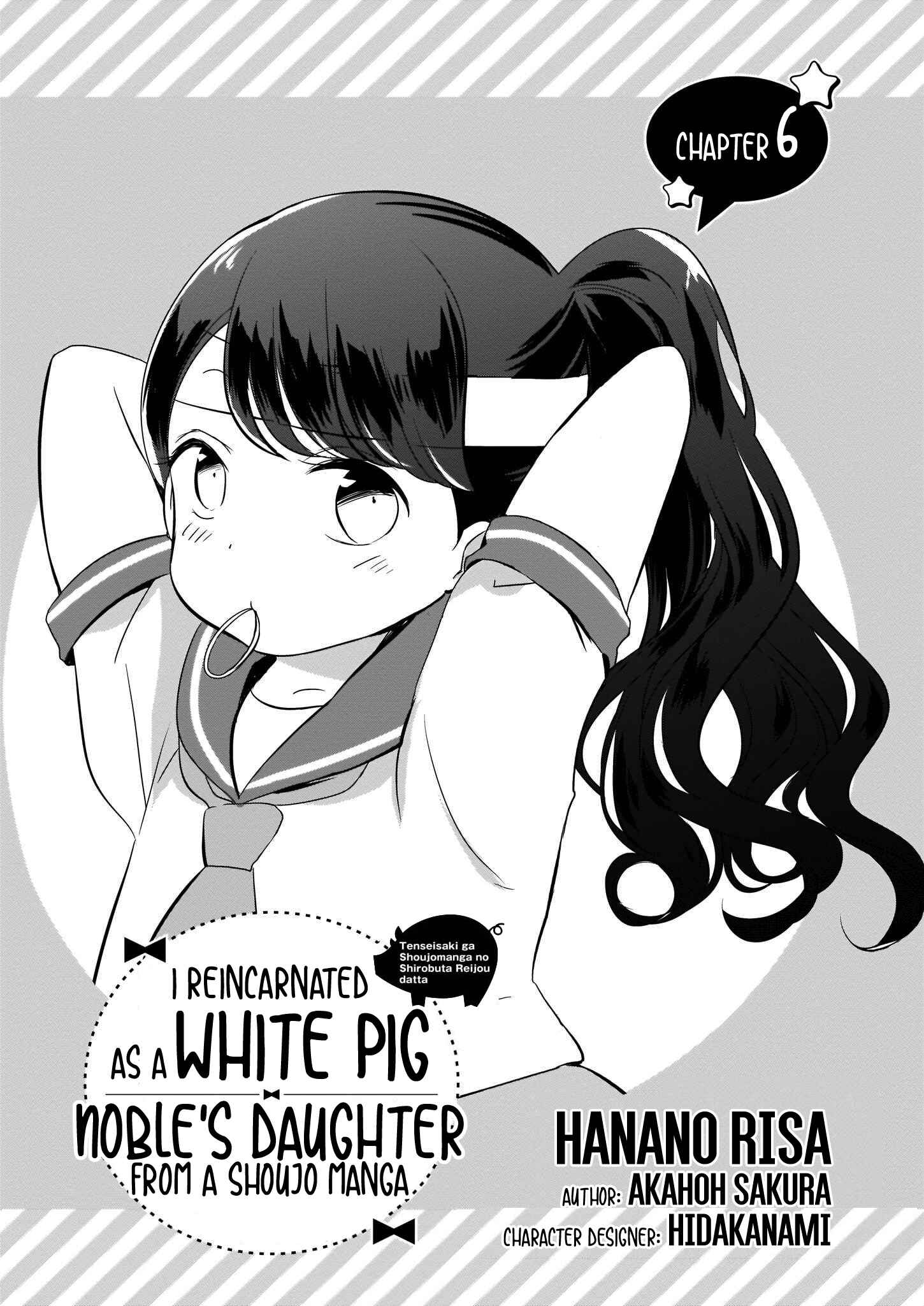 Page 2 Chapter 6 I Reincarnated as a White Pig Nobles Daughter from a Shoujo Manga