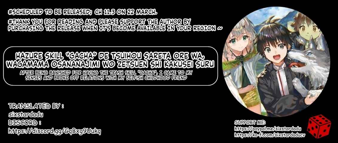Page 11 Chapter 11.2 Hazure Skill Gacha de Tsuihou Sareta Ore wa, Wagamama Osananajimi wo Zetsuen Shi Kakusei Suru ~Bannou Cheat Skill wo Getto Shite, Mezase Rakuraku Saikyou Slow Life!~