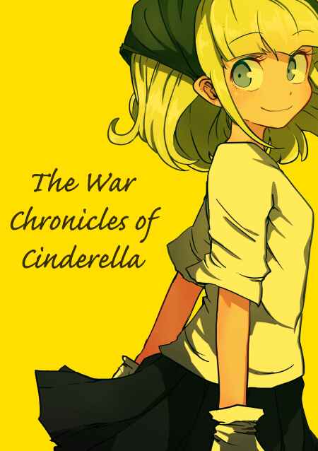 Page 1 Chapter 1 The War Chronicles of Cinderella