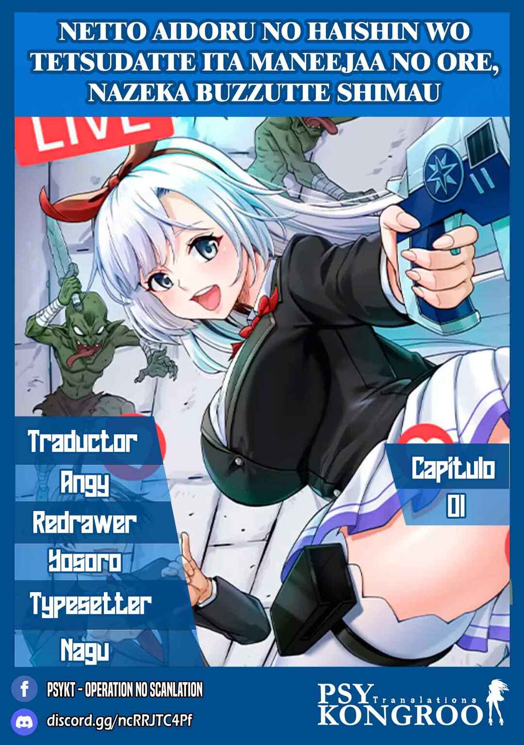 Page 1 Chapter 1 Netto Aidoru No Haishin Wo Tetsudatte Ita Maneejaa No Ore, Nazeka Buzzutte Shimau