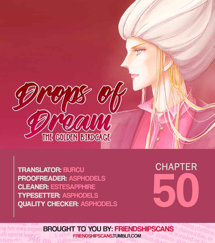 Page 1 Chapter 50 Drops of Dreams, the Golden Birdcage