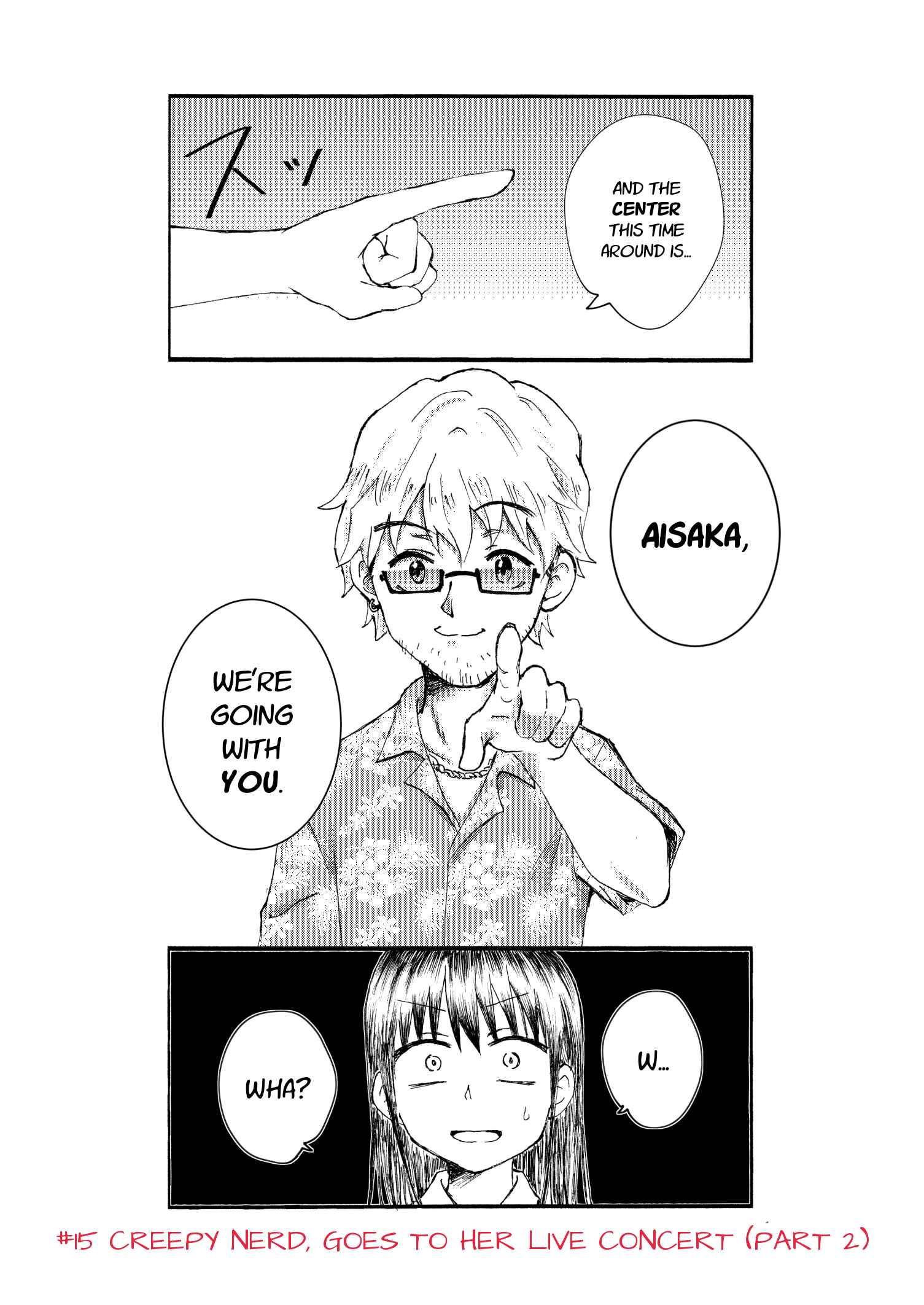 Page 6 Chapter 15 Disgusting Otaku, Become an Idol! (Pre-Serialization)
