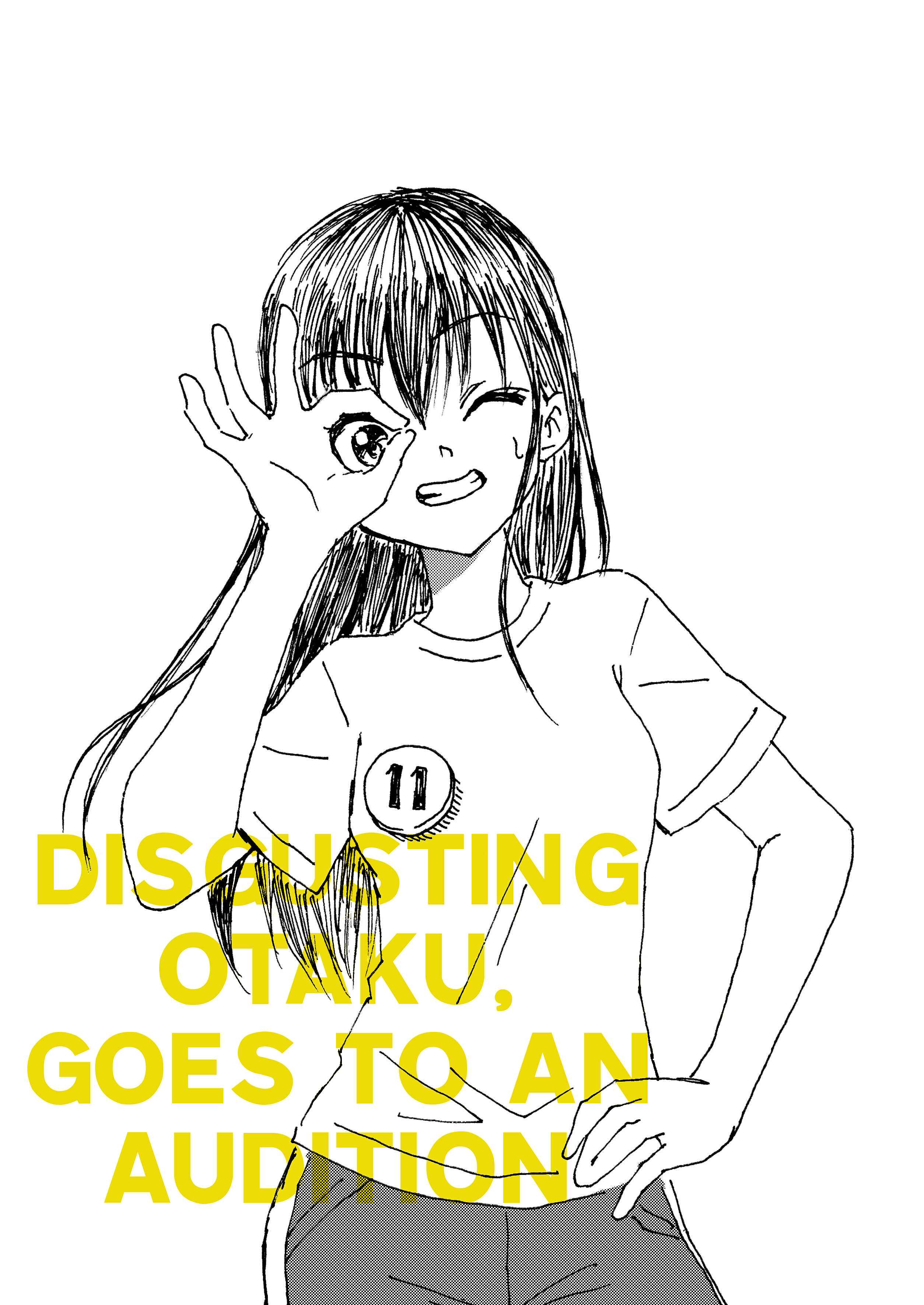 Page 1 Chapter 2 Disgusting Otaku, Become an Idol! (Pre-Serialization)