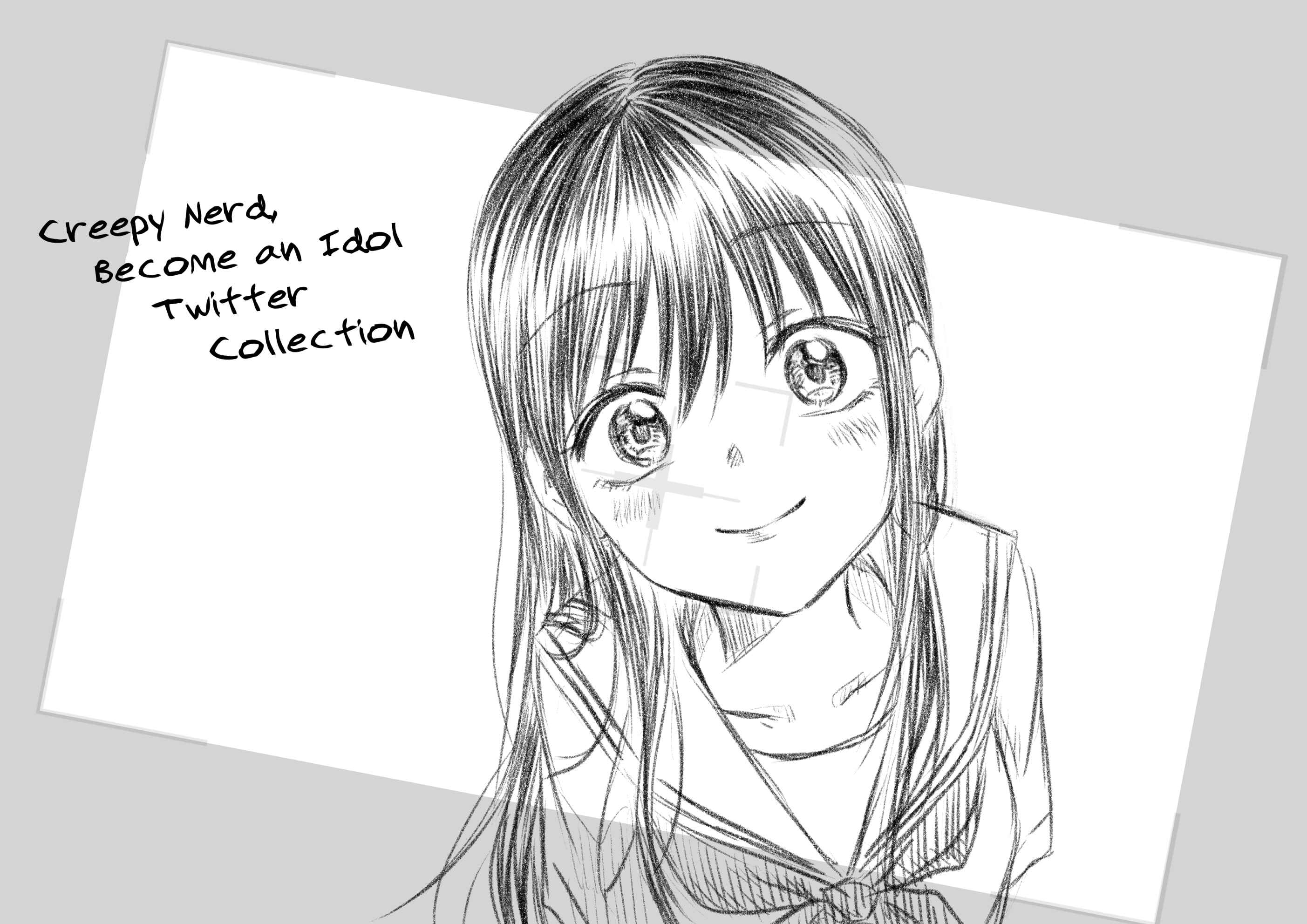 Page 1 Chapter 25.5 Disgusting Otaku, Become an Idol! (Pre-Serialization)