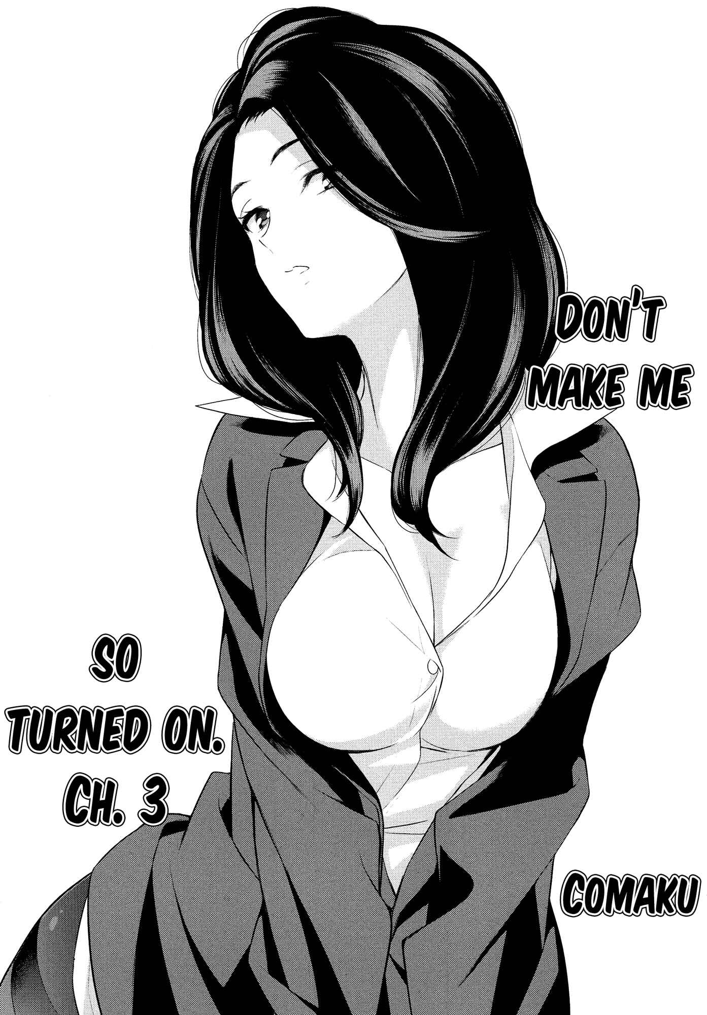 Page 2 Chapter 3 Dont Make Me So Turned On