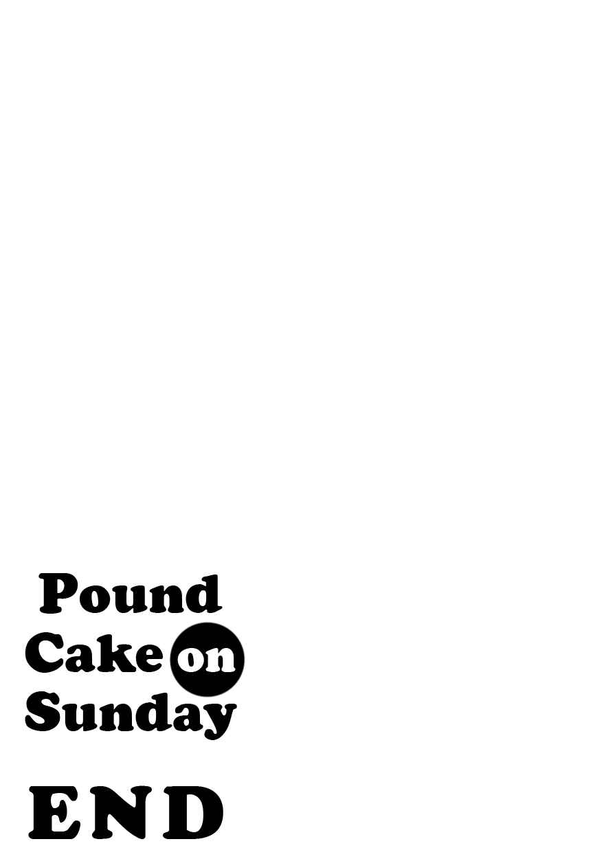 Page 27 Chapter 8 Nichiyoubi ni Pound Cake