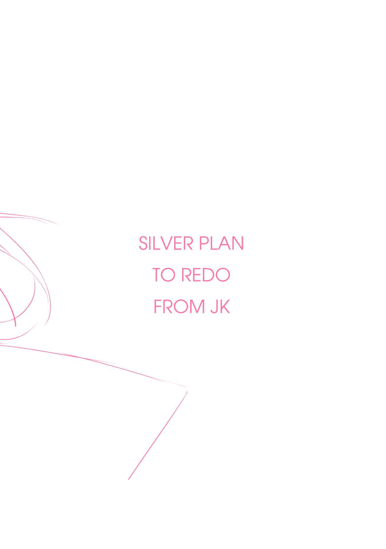 Page 58 Chapter 4 JK kara Yarinaosu Silver Plan