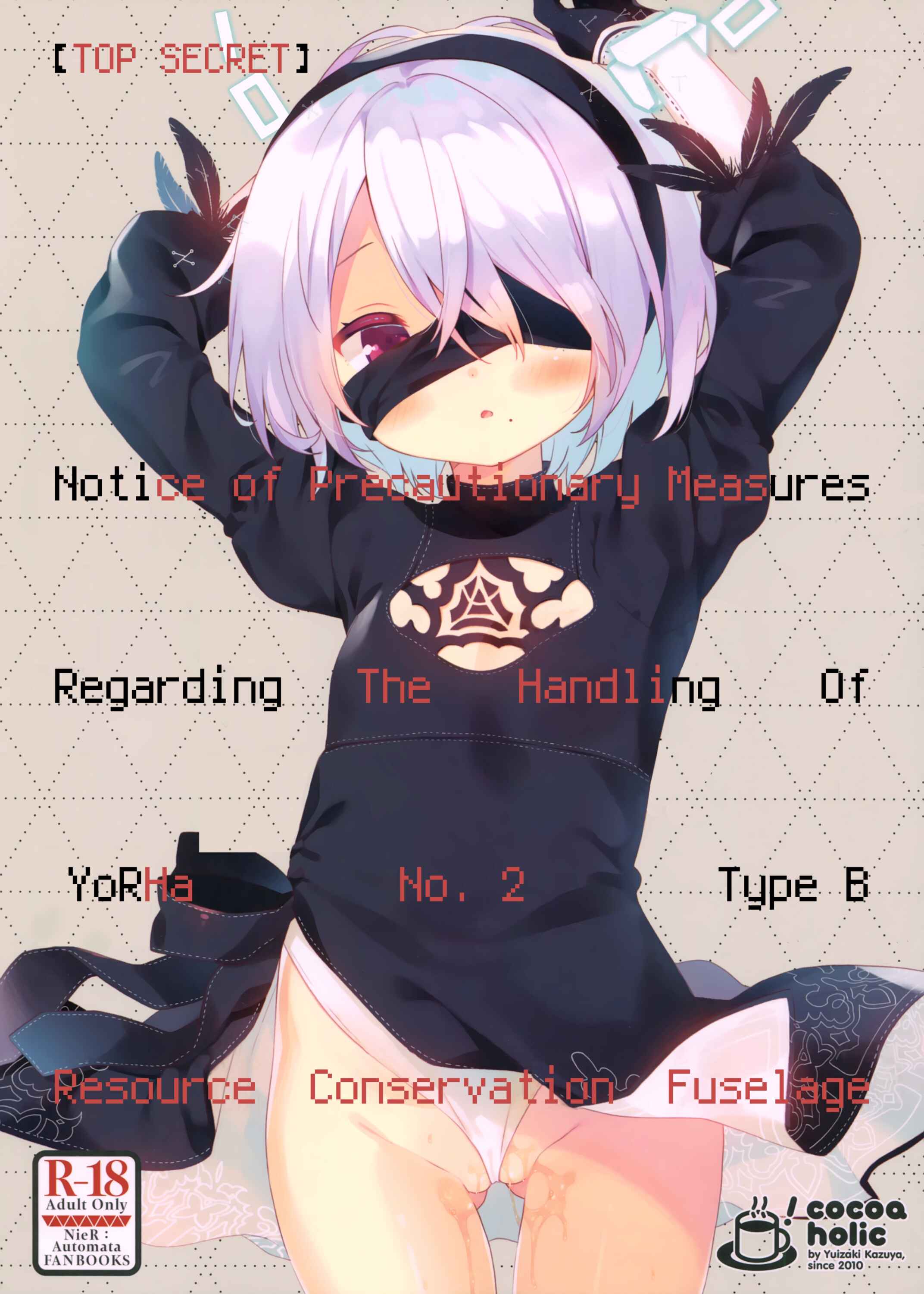 Page 1 Chapter Unknown_953c NieR:Automata - [Top Secret] Notice of Precautionary Measures Regarding the Handling of YoRHa No. 2 Type B Resource Conservation Fuselage