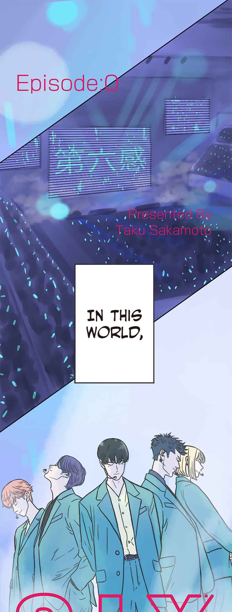 Page 1 Chapter 0 SIX-Me, My Idol, and the Space Between Us-