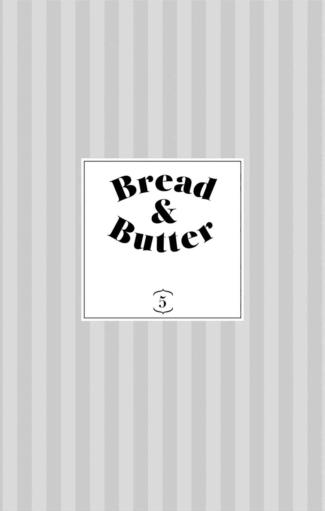 Page 5 Chapter 18 Bread & Butter