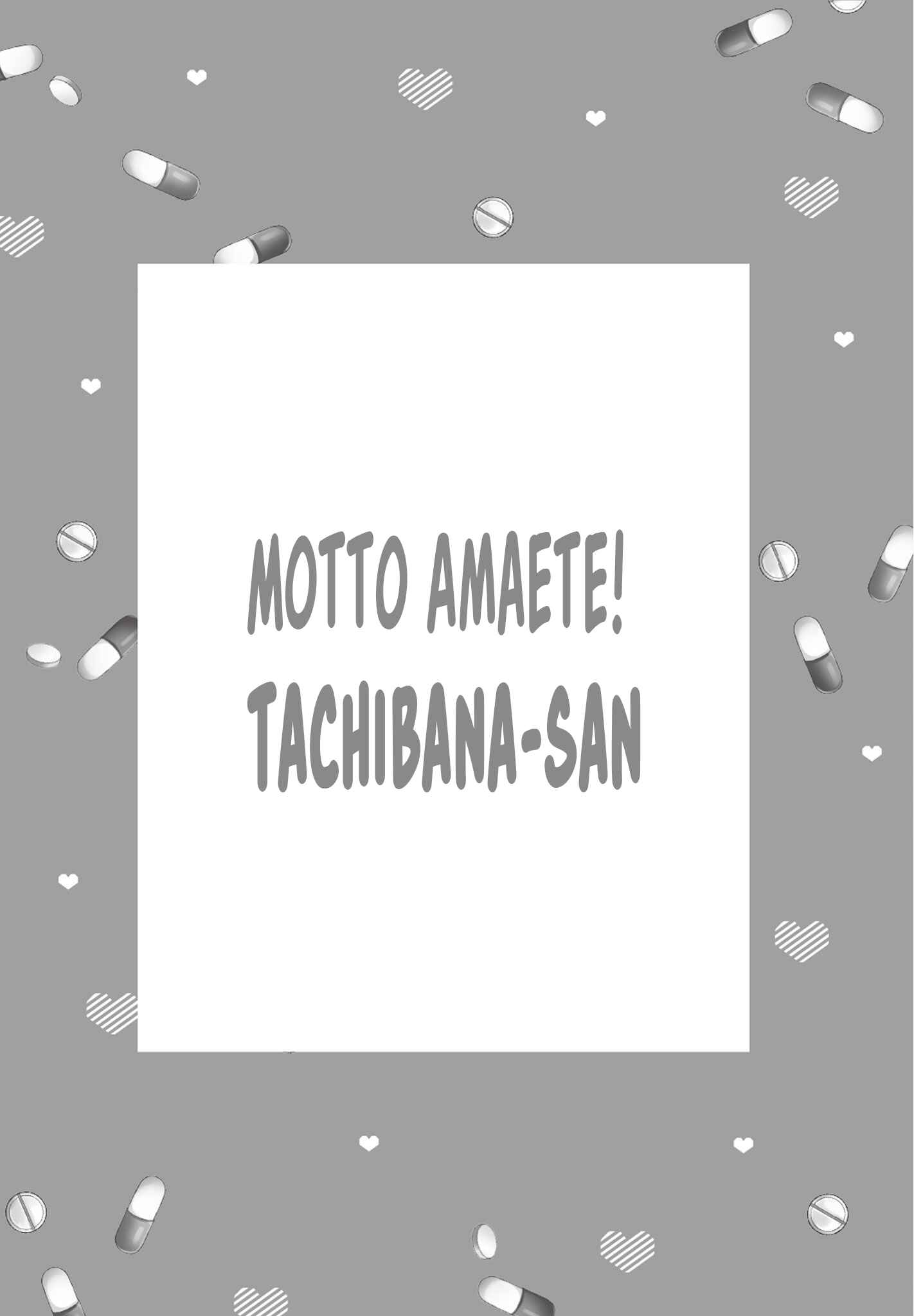 Page 3 Chapter 2 Motto Amaete! Tachibana-san