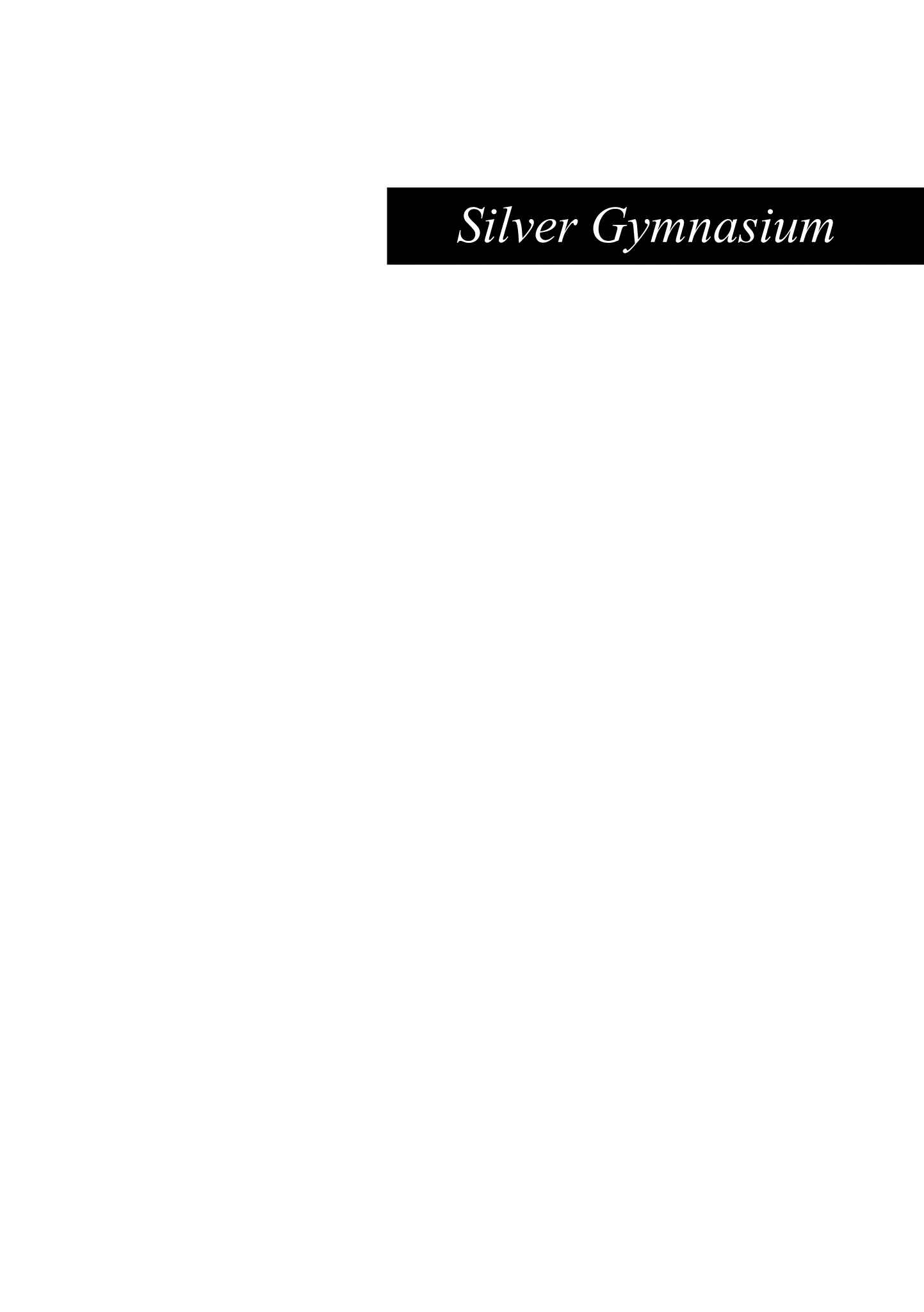 Page 35 Chapter 5 Silver Gymnasium