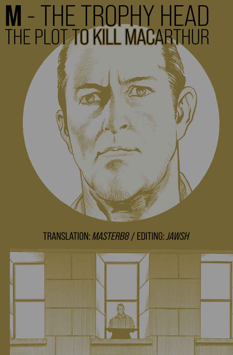 Page 1 Chapter 4 M - The Trophy Head: The Plot to Kill MacArthur