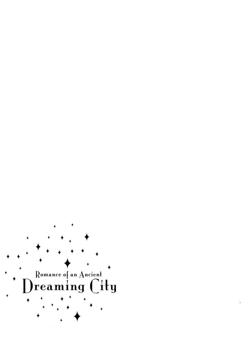 Page 10 Chapter 4.5 Romance of an Ancient Dreaming City
