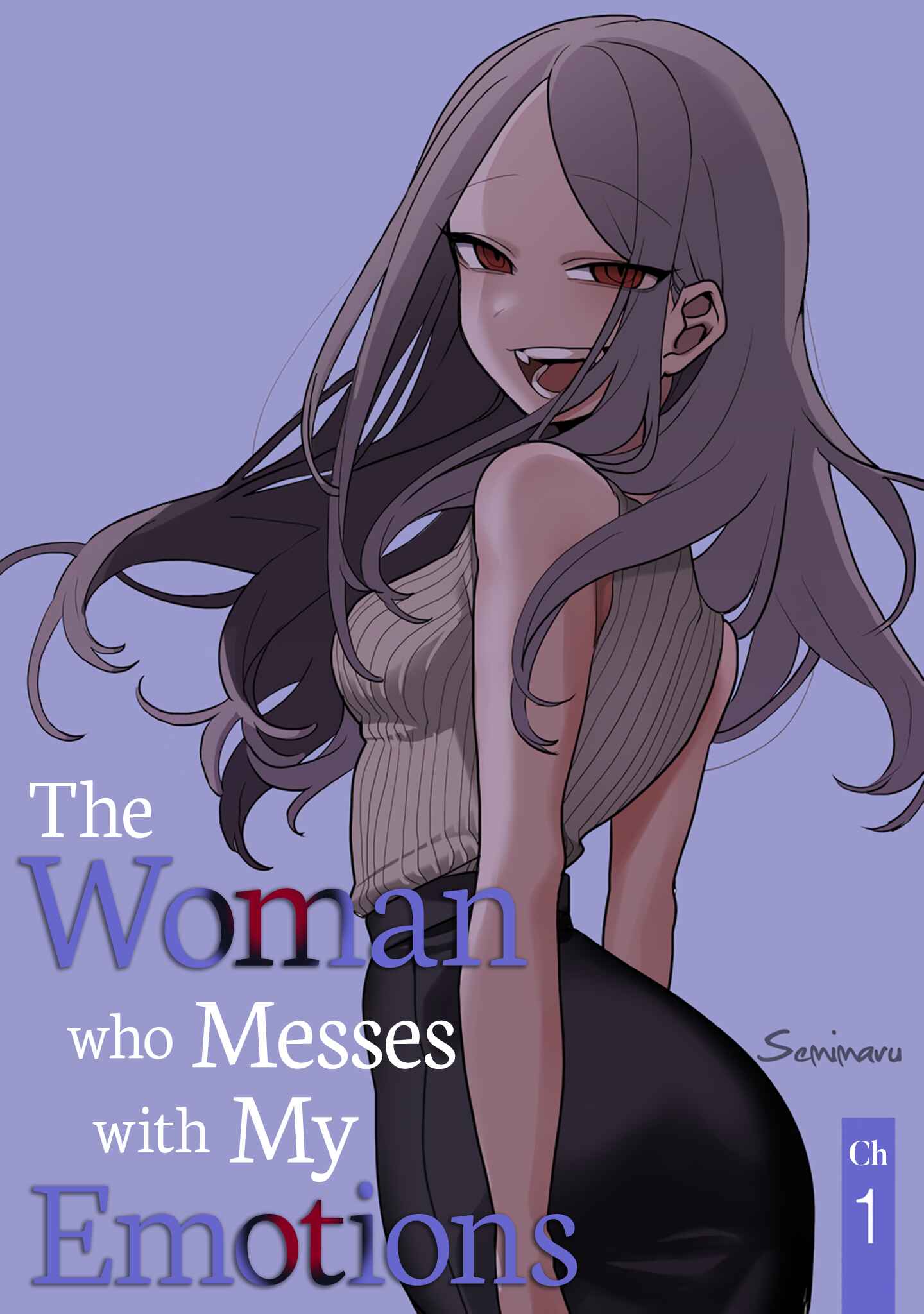 Page 1 Chapter 1 The Woman Who Messes With My Emotions (Pre-Serialization)