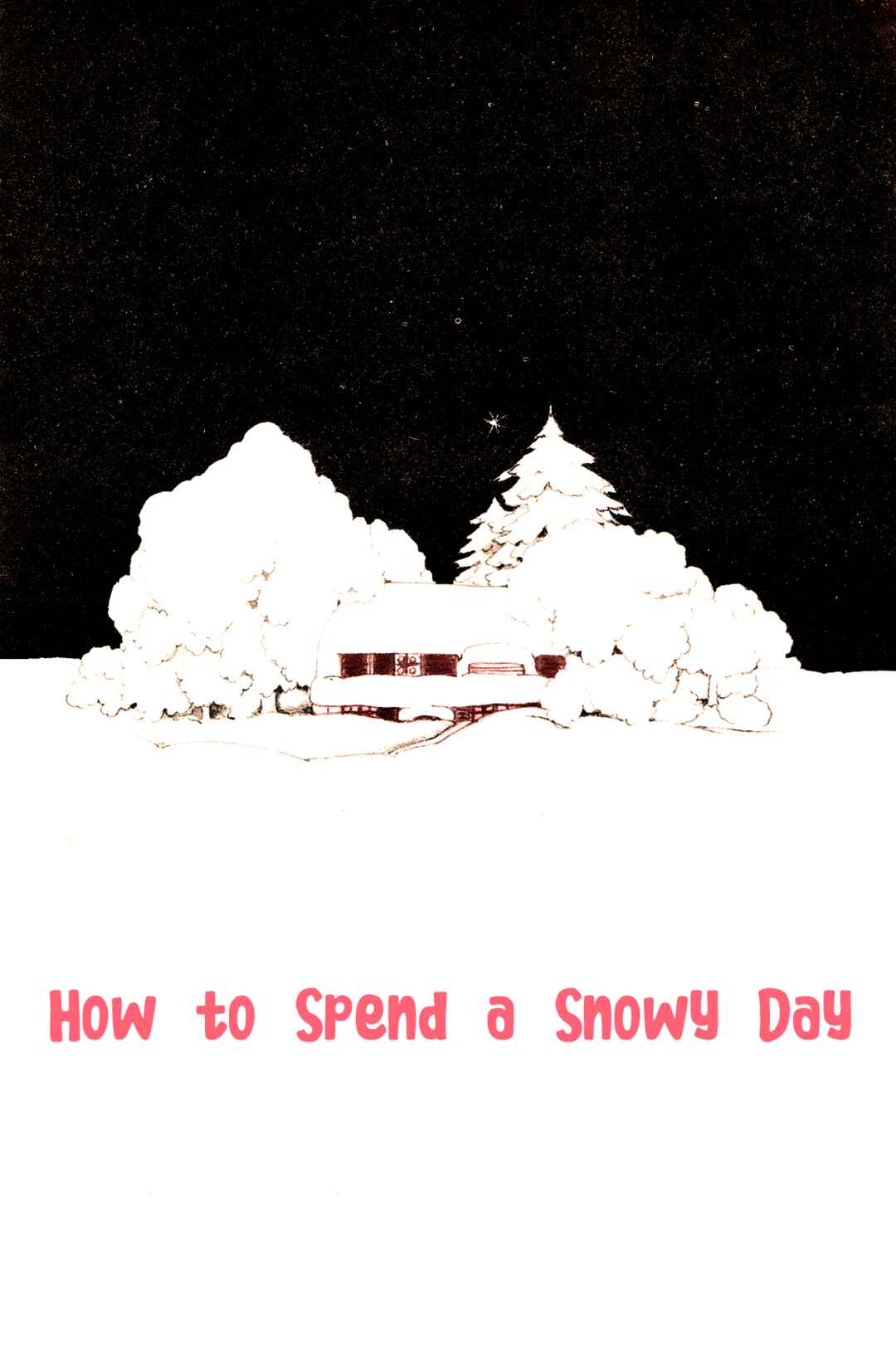 Page 1 Chapter Unknown_4c11 How to Spend A Snowy Day