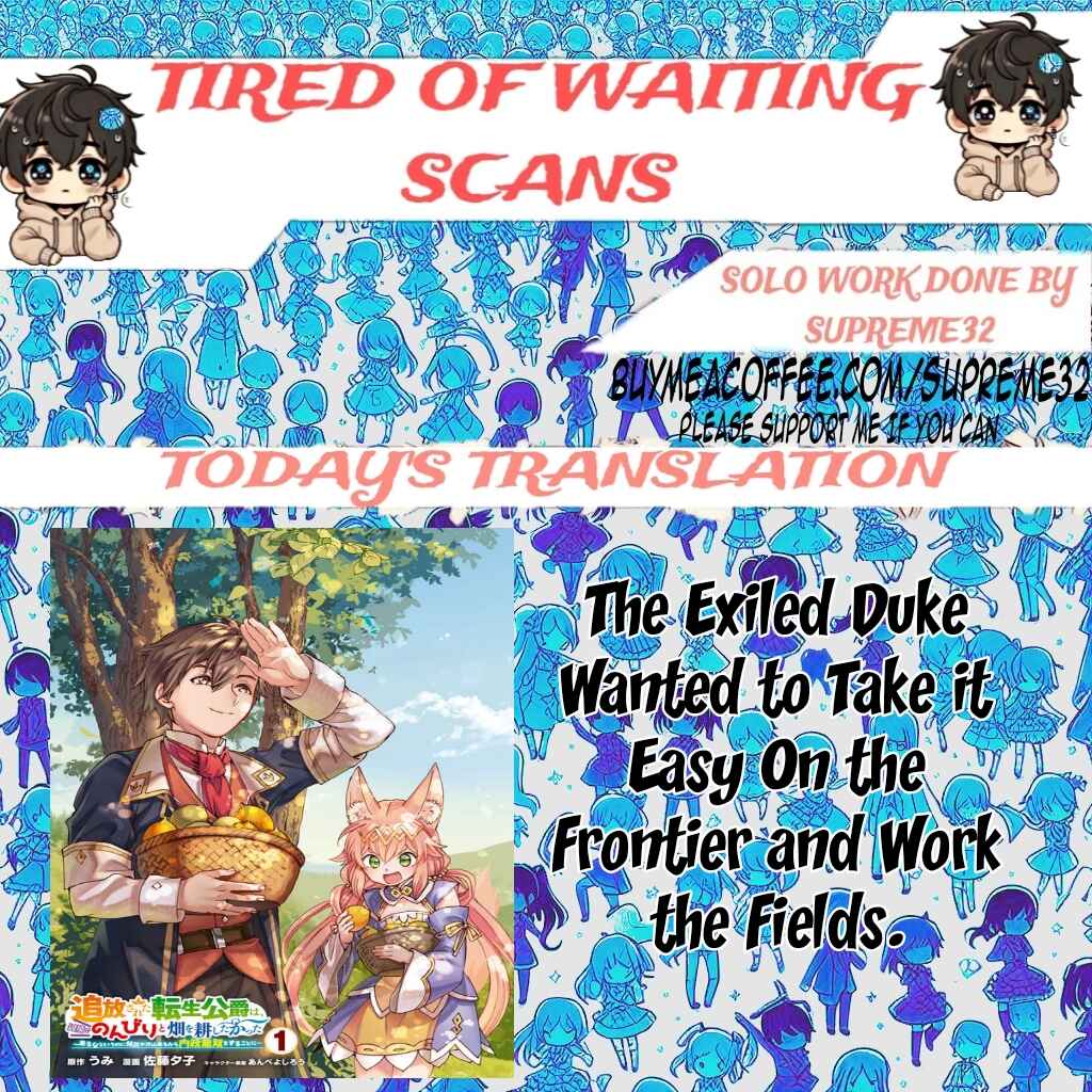 Page 1 Chapter 5 Tsuihou Sareta Tensei Koushaku wa, Henkyou de Nonbiri to Hatake o Tagaya Shita Katta