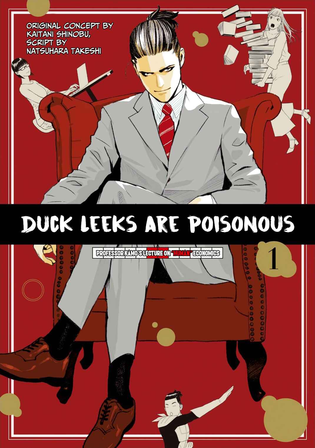 Page 1 Chapter 0 Duck Leeks are Poisonous: Professor Kamos Lecture on Human Economics